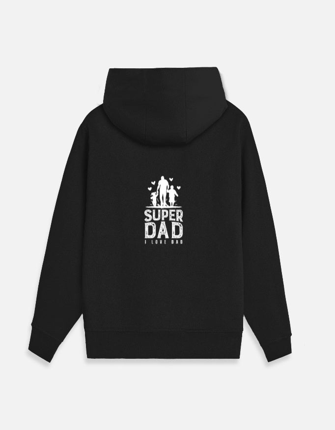 Super Dad "Unisex Inspirational Hoodie"